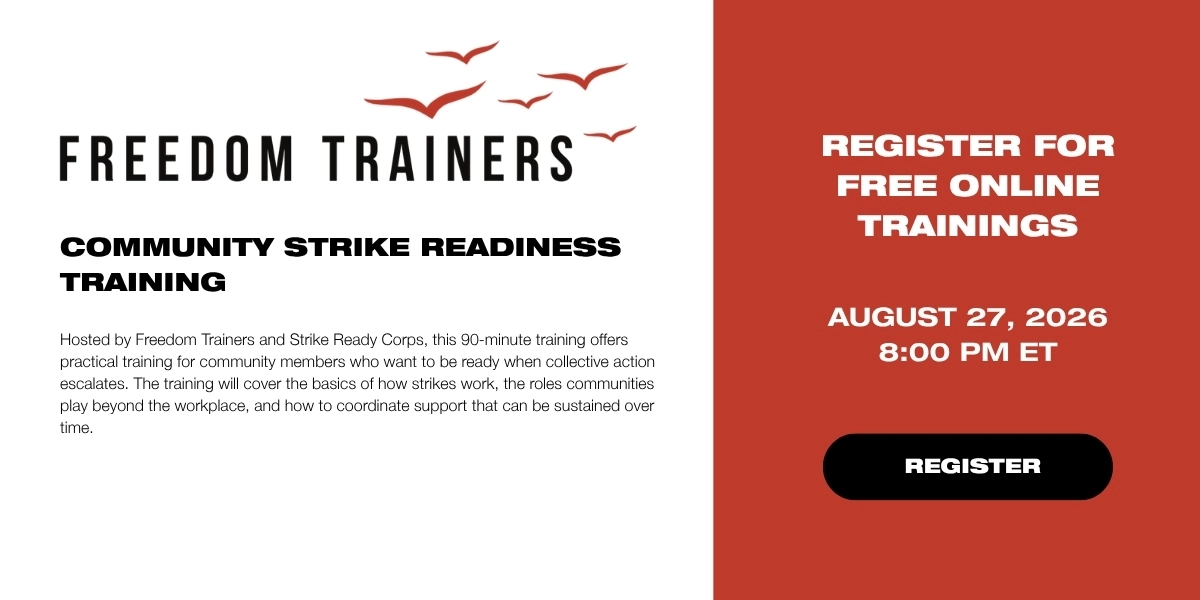 Strike Ready Corps: community strike readiness training
Thursday, August 27, 8pm ET
freedomtrainers.net/trainings
